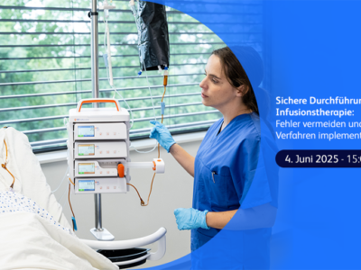 Sichere Durchführung der Infusionstherapie
